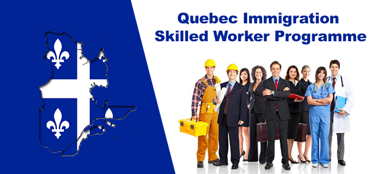 Quebec Skilled Worker Program - VJC Overseas